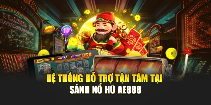 Nổ Hũ AE888 – Sân Chơi Nổ Hũ Trực Tuyến Đình Nổi Nhất AE888